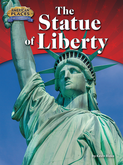 Title details for The Statue of Liberty by Kevin Blake - Wait list